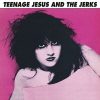 Teenage Jesus And The Jerks "Teenage Jesus And The Jerks" LP