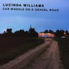 Lucinda-Williams–Car-Wheels-On-A-Gravel-Road–LP–COMPRAR-LP-ONLINE