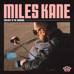 Miles-Kane-Sunlight-In-The-Shadows-Blue-Skies-LP-COMPRAR-LP-ONLINE