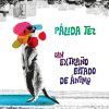 Pálida Tez "Un extraño estado de ánimo" LP