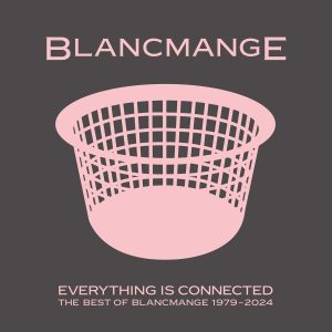 Blancmange–Everything-Is-Connected-The-Best-Of-Blancmange-1979-2024–Coloured–LP–COMPRAR-LP-ONLINE