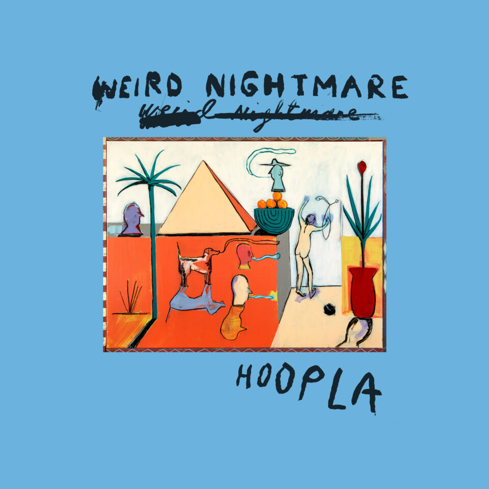 Weird Nightmare "Hoopla" Orange 🟠 LP