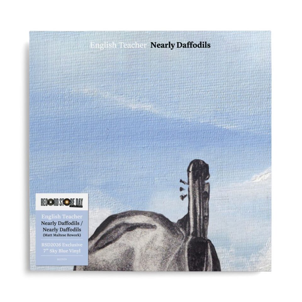 English Teacher "Nearly Daffodils" Sky Bkue 7" RSD 2026