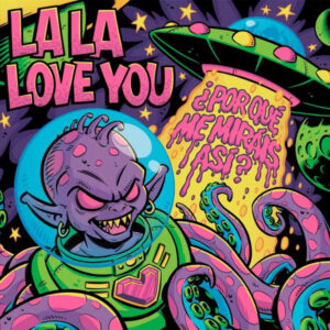 La-La-Love-You-Por-Que-Me-Miras-Asi-Green-LP-COMPRAR-LP-ONLINE