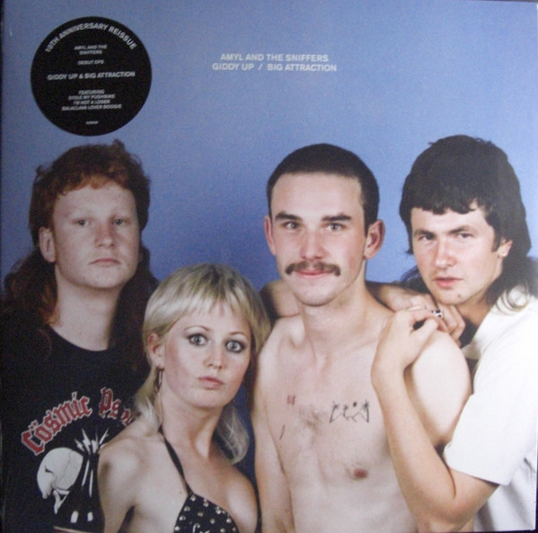 Amyl and the Sniffers "Giddy Up/ Big Attraction"