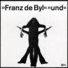 Franz De Byl "Und" LP