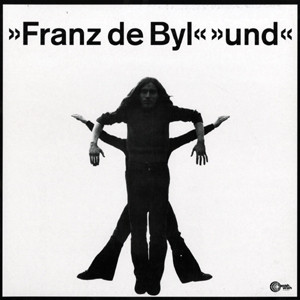 Franz De Byl "Und" LP