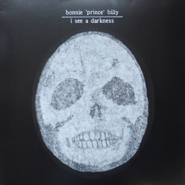 Bonnie 'Prince' Billy "I see a darkness" LP