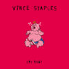 Vince Staples "Cry Baby" Pink LP