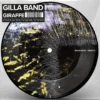 Gilla Band "Giraffe" Picture 7"