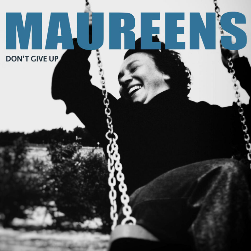The Maureens "Don't Give Up" LP