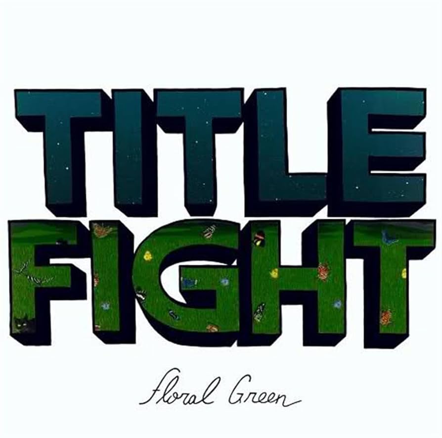 Title Fight "Floral Green" LP