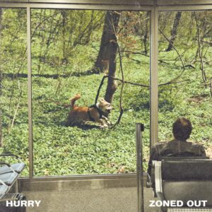 Hurry "Zoned Out" Green LP