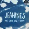 Jeanines "How Long Can It Last" White LP