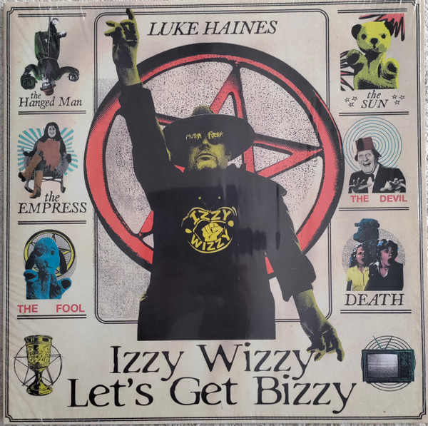 Luke Haines "Izzy Wizzy Lets Get Bizzy" LP