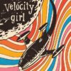 Velocity Girl "1989-1992" Coloured LP