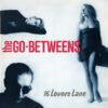 The Go-Betweens "16 Lovers Lane" LP