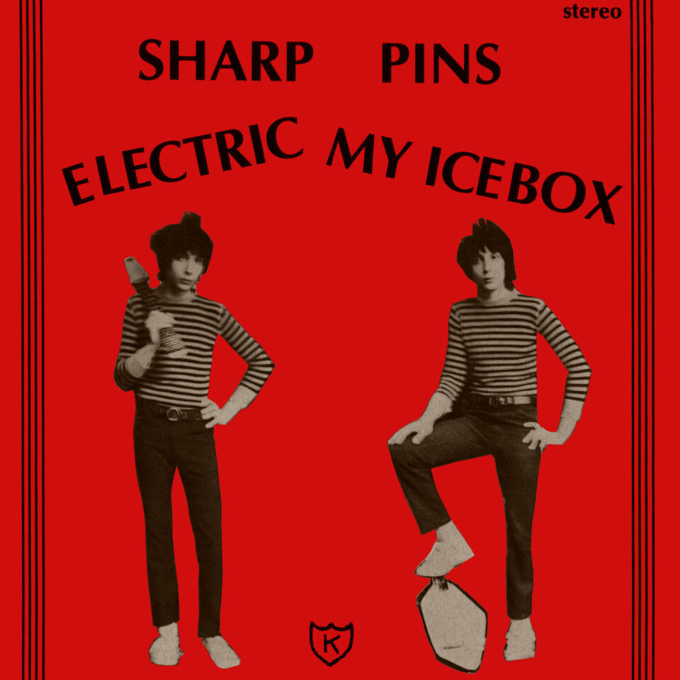 Sharp Pins "Electric My Icebox EP" 12"